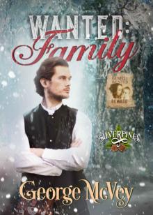 Wanted: Family (Silverpines Series Book 20) Wanted: Family (Silverpines Series Book 20)