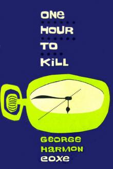 One Hour to Kill One Hour to Kill