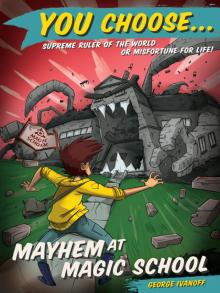 Mayhem at Magic School Mayhem at Magic School