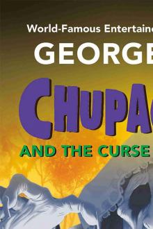 ChupaCarter and the Curse of La Llorona