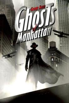 Ghosts of Manhattan Ghosts of Manhattan