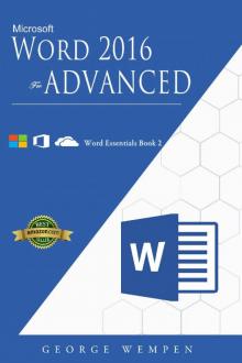 Advanced Microsoft Word 2016: Word Essentials Book 2 (MSword)