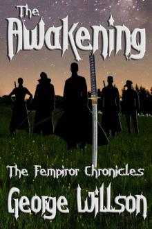 The Awakening (The Fempiror Chronicles Book 1) The Awakening (The Fempiror Chronicles Book 1)