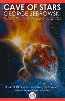Cave of Stars (Macrolife Book 2) Cave of Stars (Macrolife Book 2)