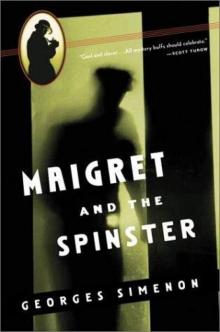Maigret and the Spinster