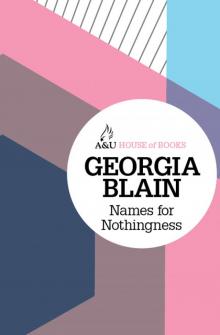 Names for Nothingness Names for Nothingness