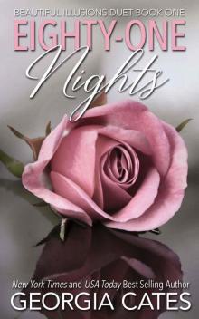 Eighty-One Nights: Beautiful Illusions Duet Book 1