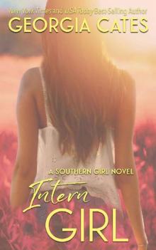 Intern Girl (Southern Girl Series Book 3) Intern Girl (Southern Girl Series Book 3)