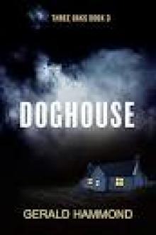 Doghouse (Three Oaks Book 3) Doghouse (Three Oaks Book 3)