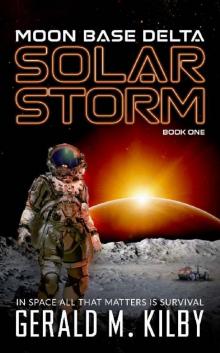 SOLAR STORM: Moon Base Delta SOLAR STORM: Moon Base Delta