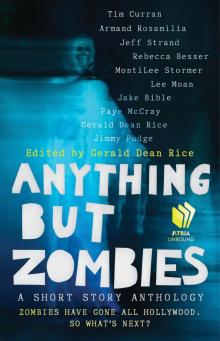 Anything But Zombies Anything But Zombies