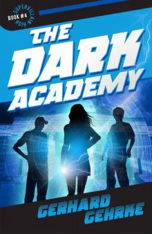The Dark Academy (Supervillain High Book 4)