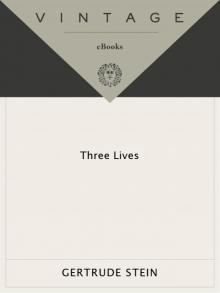 Three Lives