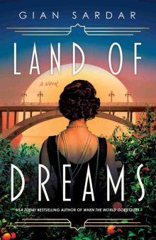 Land of Dreams: A Novel