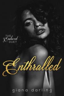 Enthralled (The Enslaved Duet Book 1) Enthralled (The Enslaved Duet Book 1)