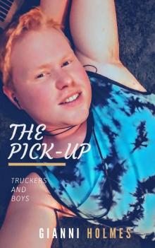 The Pick-Up The Pick-Up