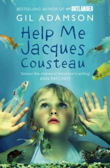 Help Me, Jacques Cousteau Help Me, Jacques Cousteau