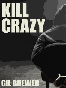 Kill Crazy Kill Crazy