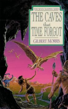 Caves That Time Forgot Caves That Time Forgot