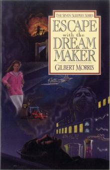 Escape with the Dream Maker Escape with the Dream Maker