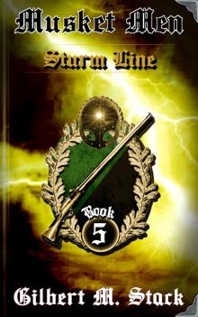 Sturm Line (Musket Men Book 5)