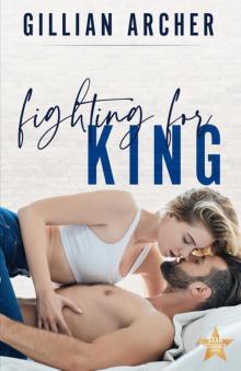 Fighting for King (Star Studded Book 2)