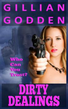 Dirty Dealings Dirty Dealings