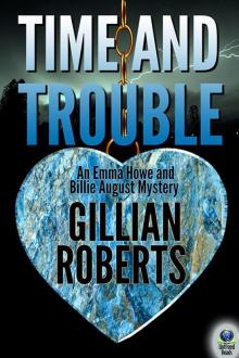 Time and Trouble Time and Trouble