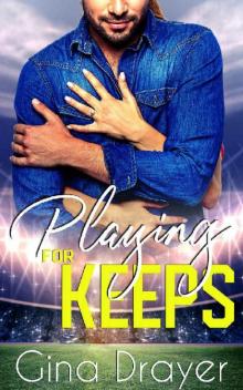 Playing for Keeps: Book 2 (Playing the Game Duet)