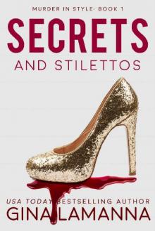 Secrets and Stilettos (Murder In Style Book 1) Secrets and Stilettos (Murder In Style Book 1)