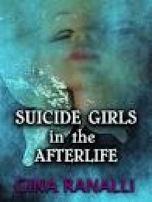 Suicide Girls in the Afterlife Suicide Girls in the Afterlife