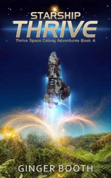 Starship Thrive