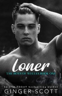 Loner (Boys of Welles #1)