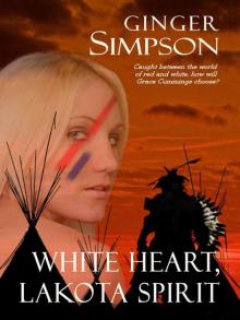 White Heart, Lakota Spirit White Heart, Lakota Spirit