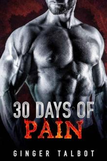 Thirty Days of Pain