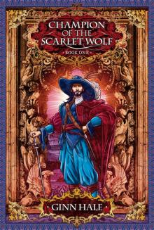 Champion of the Scarlet Wolf Book 1 Champion of the Scarlet Wolf Book 1