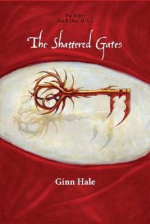The Shattered Gates The Shattered Gates