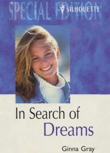 IN SEARCH OF DREAMS IN SEARCH OF DREAMS