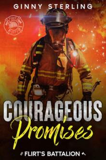 Courageous Promises (Flirt's Battalion Book 5)