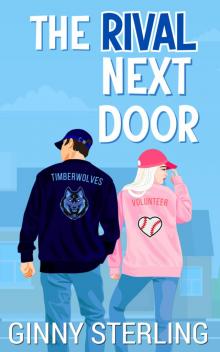 The Rival Next Door: An Enemies-to-Lovers Baseball Romance