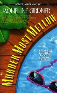 Murder Most Mellow (A Kate Jasper Mystery) Murder Most Mellow (A Kate Jasper Mystery)