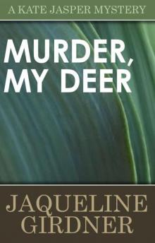 Murder, My Deer (A Kate Jasper Mystery)