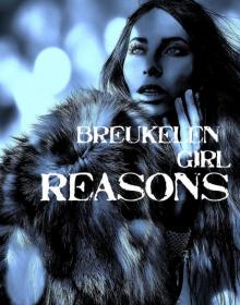 Reasons Reasons
