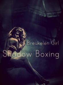 Shadow Boxing Shadow Boxing