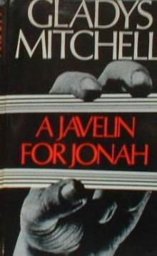 A Javelin for Jonah mb-47 A Javelin for Jonah mb-47