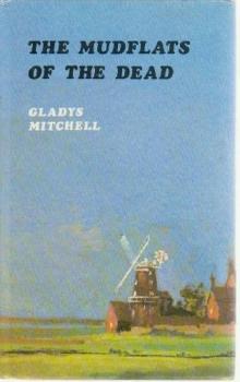 The Mudflats of the Dead The Mudflats of the Dead