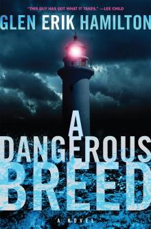 A Dangerous Breed A Dangerous Breed