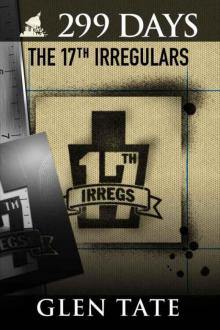 299 Days: The 17th Irregulars 2d-6
