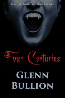 Damned and Cursed (Book 7): Four Centuries Damned and Cursed (Book 7): Four Centuries
