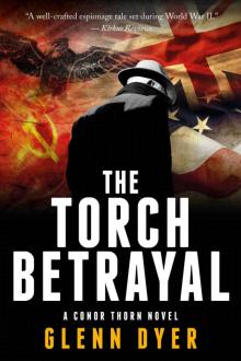 The Torch Betrayal (A Conor Thorn Novel)